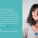 Sophie Zaccaria nommée Déléguée générale de la Fondation Médecins du Monde