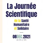 Le replay de la Journée Scientifique de la Santé Humanitaire et Solidaire 2021